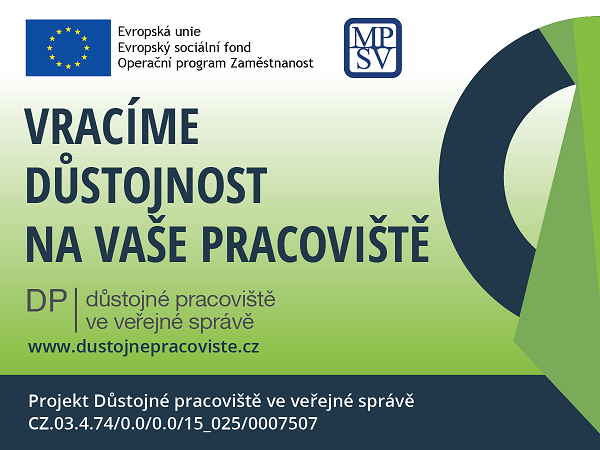 Obrázek znázorňuj plakát projektu s titulkem &ldquo;Vracíme důstojnost na vaše pracoviště&rdquo; a s logy EU a MPSV.